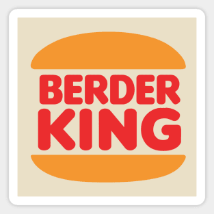 BERDER KING Classic Magnet